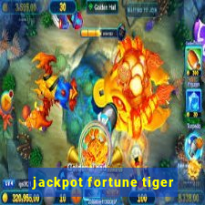 jackpot fortune tiger